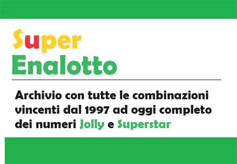Archivio estrazioni concorsi SuperEnalotto .